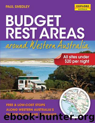 Budget Rest Areas around Western Australia by Paul Smedley