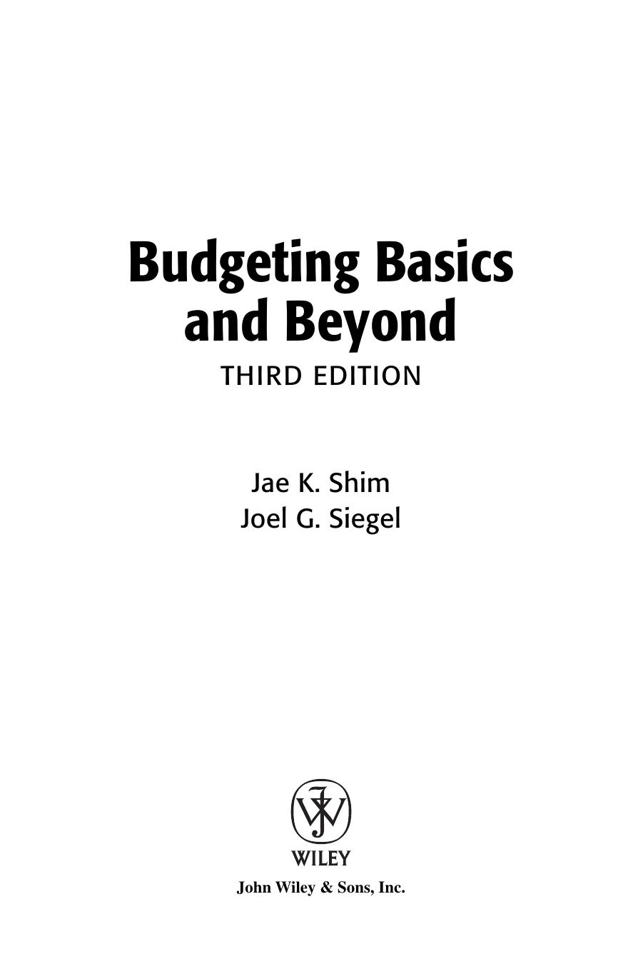 Budgeting Basics and Beyond by Jae K. Shim Joel G. Siegel