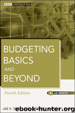 Budgeting Basics and Beyond by Shim Jae K. Siegel Joel G. Shim Allison I. & Joel G. Siegel & Allison I. Shim