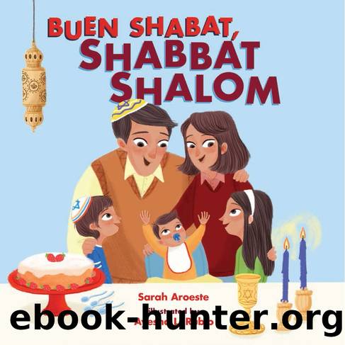 Buen Shabat, Shabbat Shalom by Sarah Aroeste