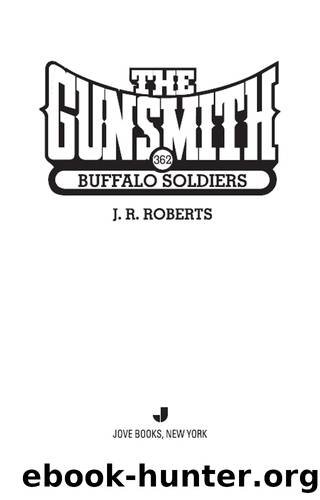 Buffalo Soldiers by J. R. Roberts