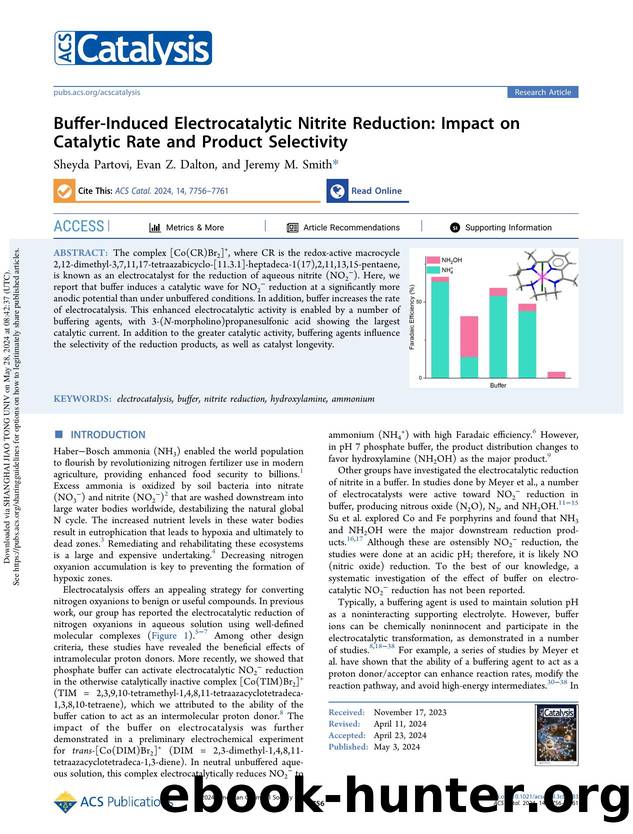 Buffer-Induced Electrocatalytic Nitrite Reduction: Impact on Catalytic Rate and Product Selectivity by Sheyda Partovi Evan Z. Dalton & Jeremy M. Smith