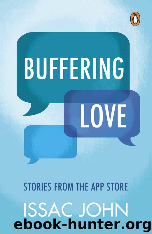 Buffering Love by Issac M John