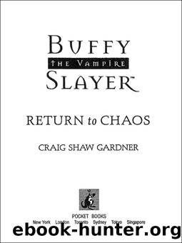 Buffy the Vampire Slayer - Buffy Season3 17 by Return To Chaos # Craig Shaw Gardner