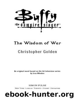Buffy the Vampire Slayer - Buffy Season5 01 by Wisdom of War # Christopher Golden