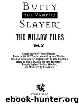 Buffy the Vampire Slayer - Buffy TV Novelisations 08 by The Willow Files 02 # Yvonne Navarro