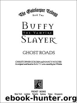 Buffy the Vampire Slayer - Gatekeeper Trilogy 02 by Ghost Roads