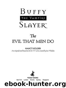 Buffy the Vampire Slayer - Nancy Holder by The Evil That Men Do