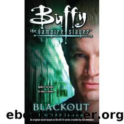 Buffy the Vampire Slayer - Spike by Blackout # Keith R. A. DeCandido