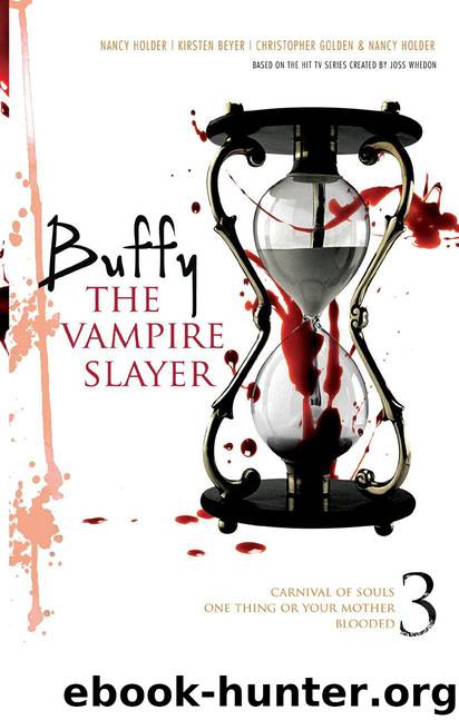 Buffy the Vampire Slayer 3 by Holder Nancy & Golden Christopher