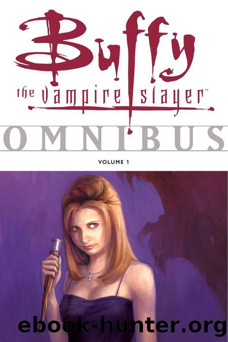 Buffy the Vampire Slayer Omnibus by Whedon Joss