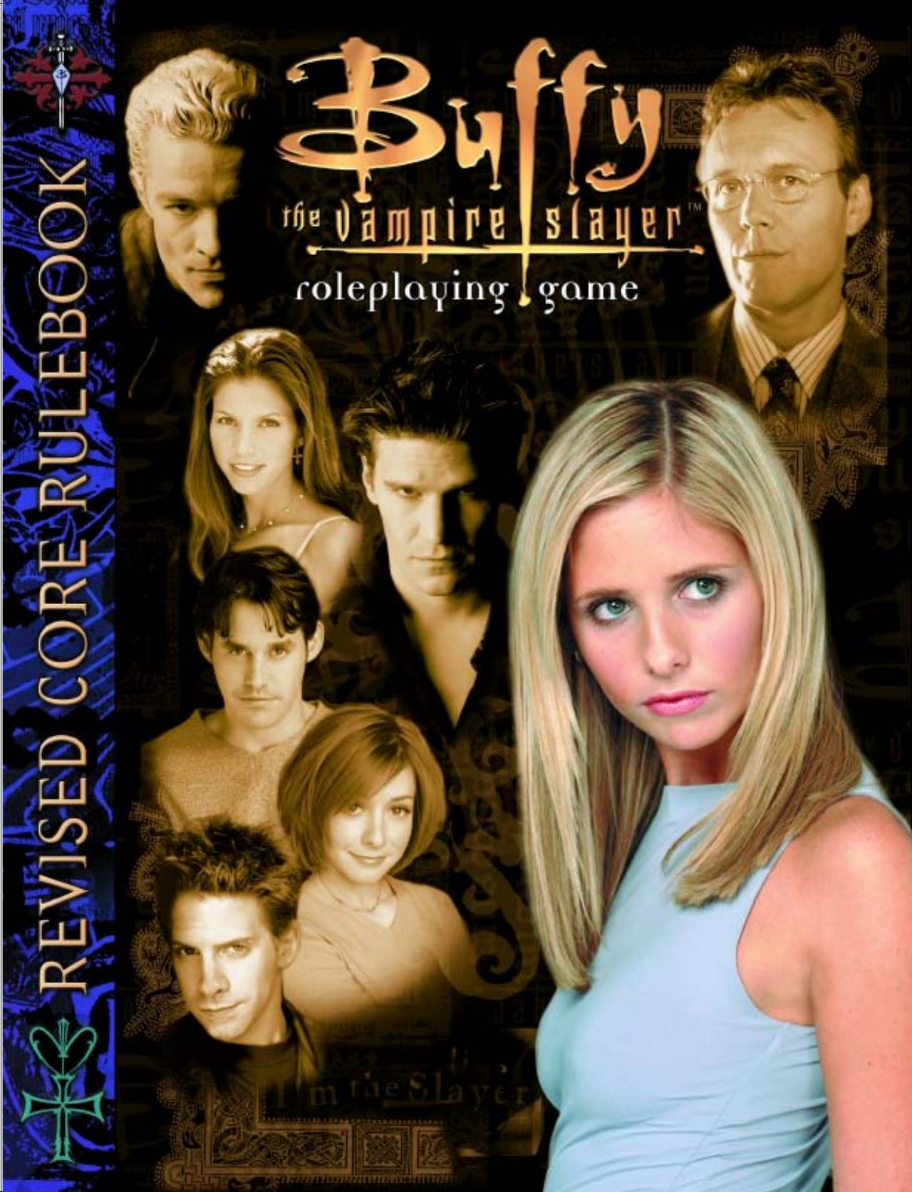 Buffy the Vampire Slayer RPG by Revised Core Rulebook (OEF)