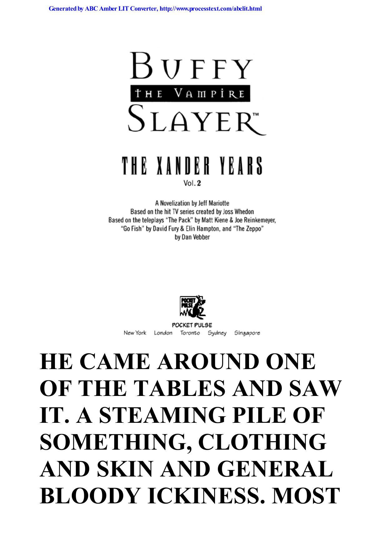 Buffy the Vampire Slayer Xander Years Volume 2 by Unknown