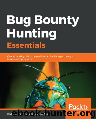 Bug Bounty Hunting Essentials by Shahmeer Amir & Carlos A. Lozano