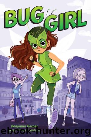 Bug Girl by Benjamin Harper