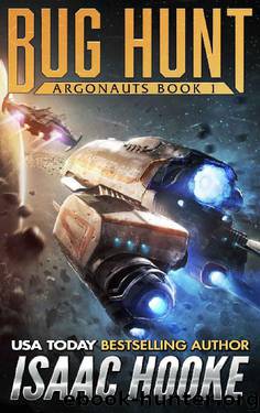 Bug Hunt (Argonauts Book 1) by Isaac Hooke