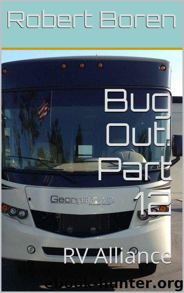 Bug Out! Part 12: RV Alliance by Robert Boren