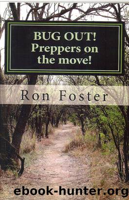 Bug Out! Preppers on the Move! by Ron Foster
