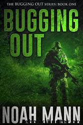 Bugging Out by Noah Mann