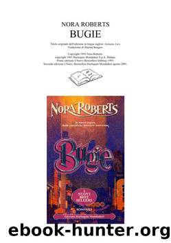 Bugie by Nora Roberts & Marina Boagno