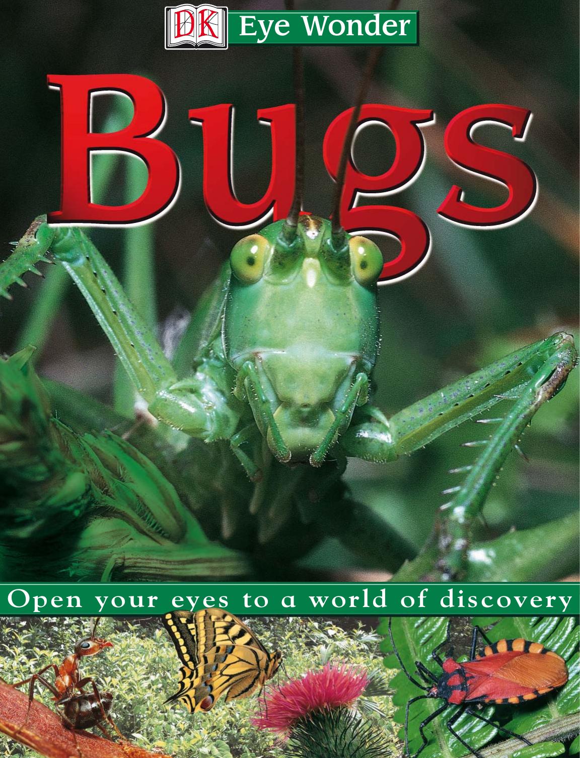 Bugs, Open Your Eyes To A World of Discovery by DK