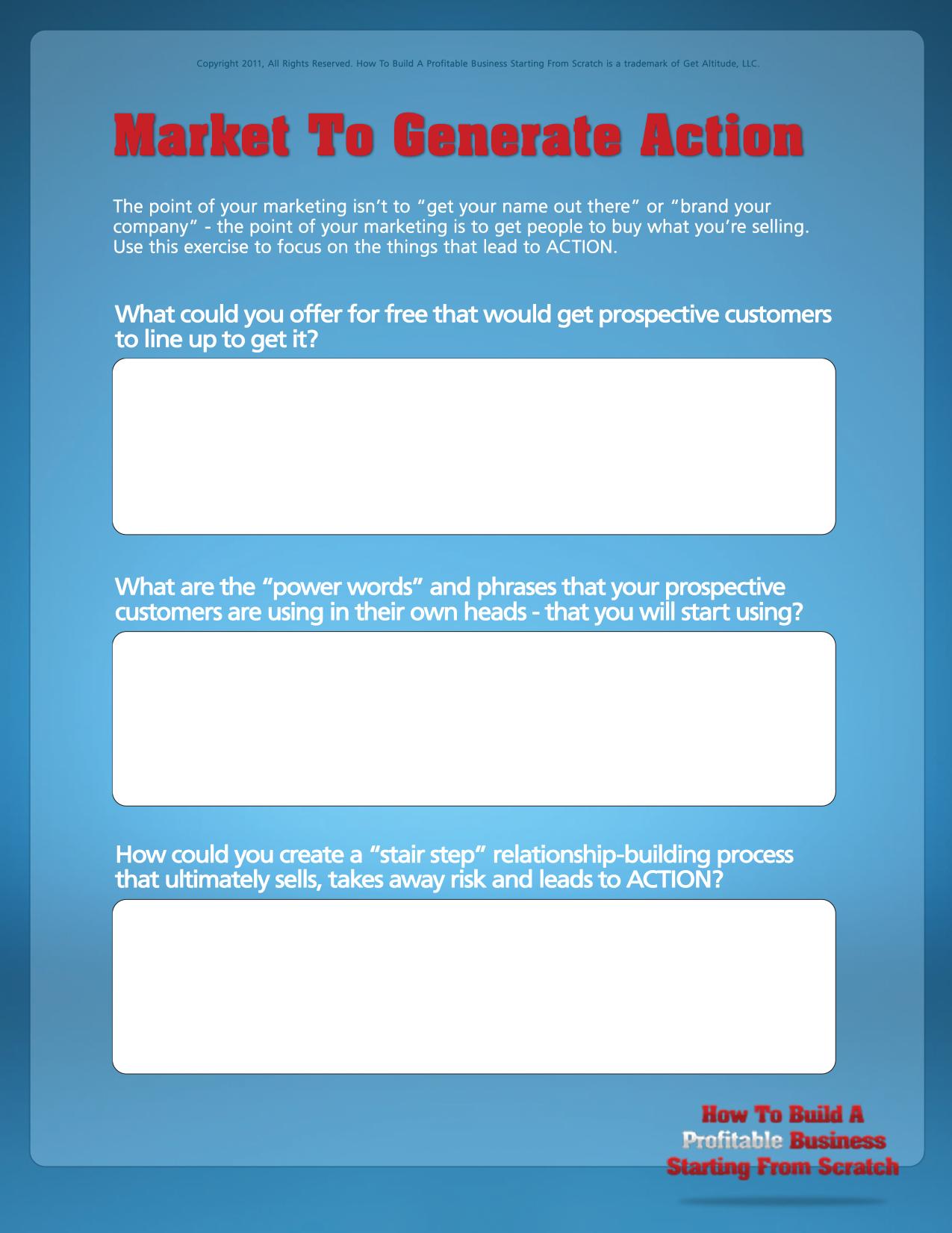 Build A Profitable Business Exercise 04 Market To Generate Action by unknow