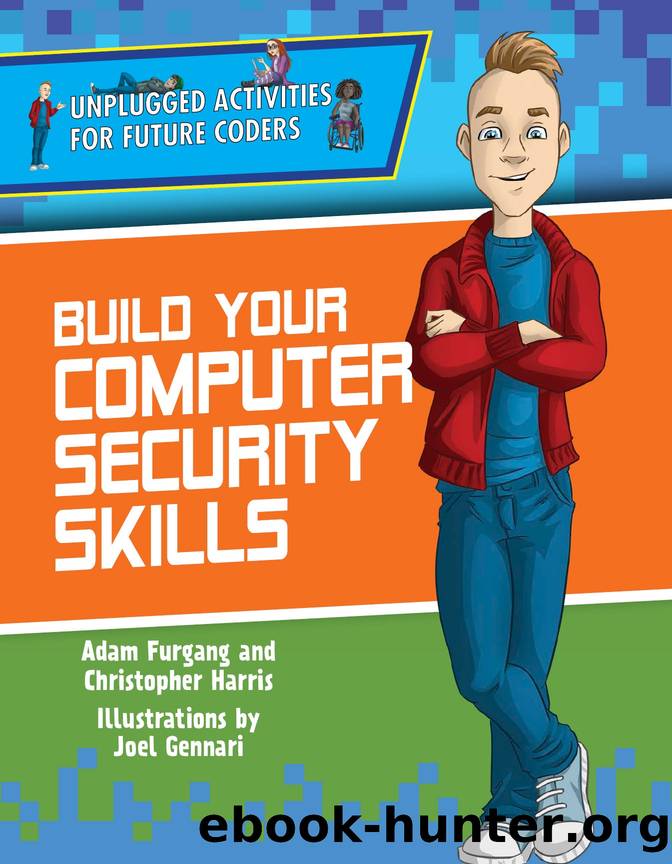 Build Your Computer Security Skills by Adam Furgang & Christopher Harris