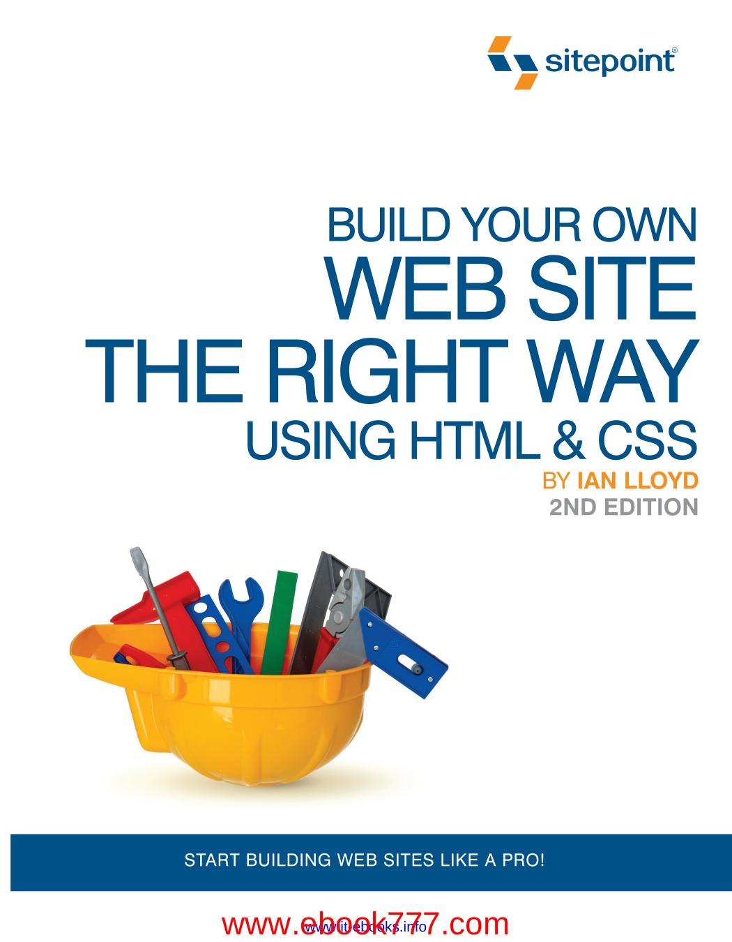 Build Your Own Web Site The Right Way: Using HTML & CSS 2nd Edition by www.ebook777.com
