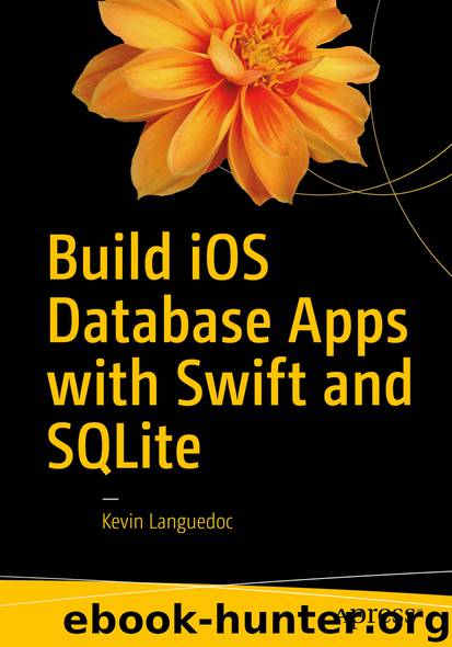 Build iOS Database Apps with Swift and SQLite by Kevin Languedoc