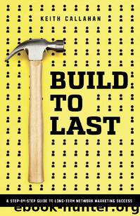 Build to Last by Keith Callahan