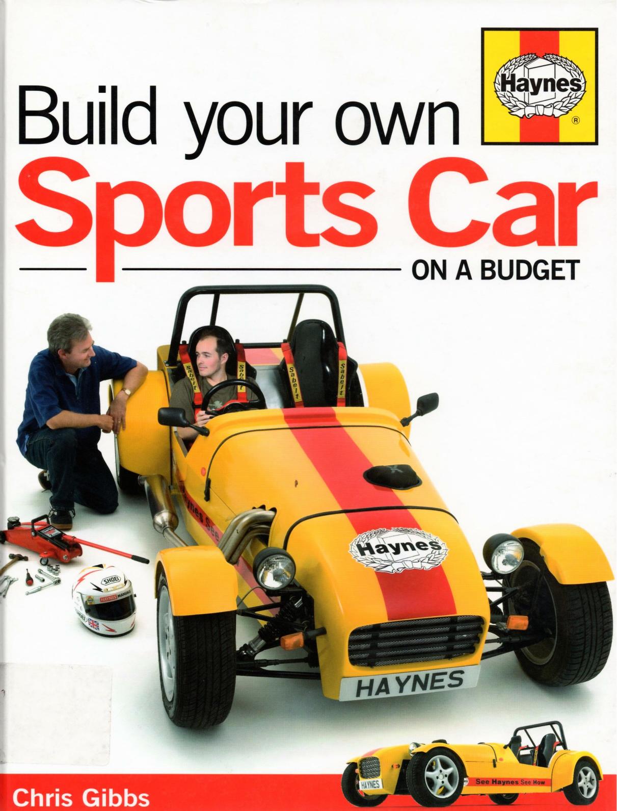 Build your own Sports Car: On a Budget by Chris Gibbs
