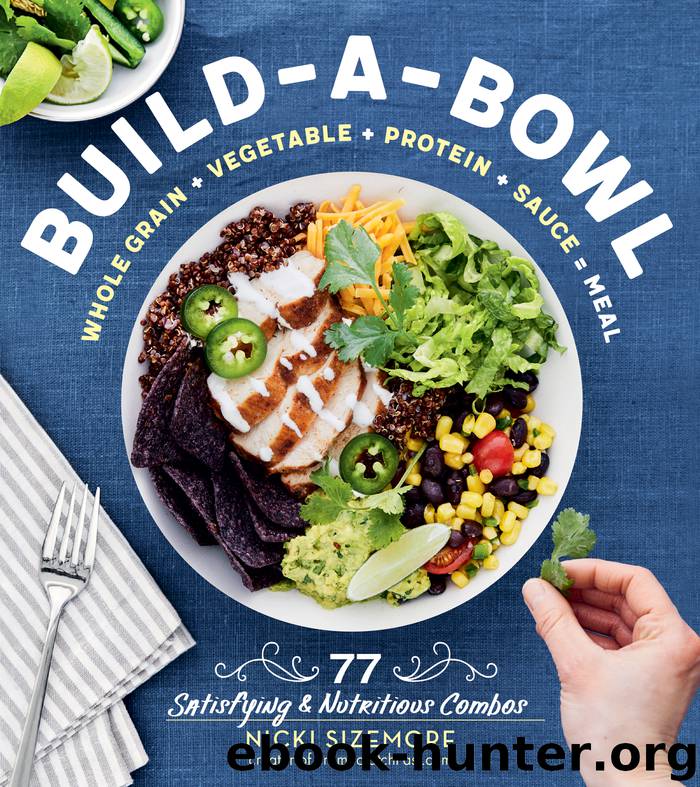 Build-a-Bowl by Nicki Sizemore