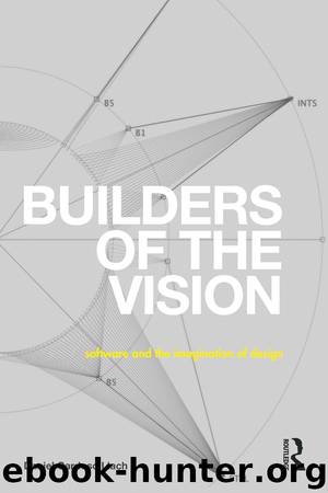 Builders of the Vision by Cardoso Llach Daniel
