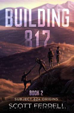 Building 817 (Subject 624 Origins) by Scott Ferrell