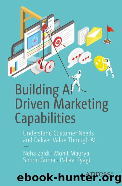 Building AI Driven Marketing Capabilities by Neha Zaidi & Mohit Maurya & Simon Grima & Pallavi Tyagi