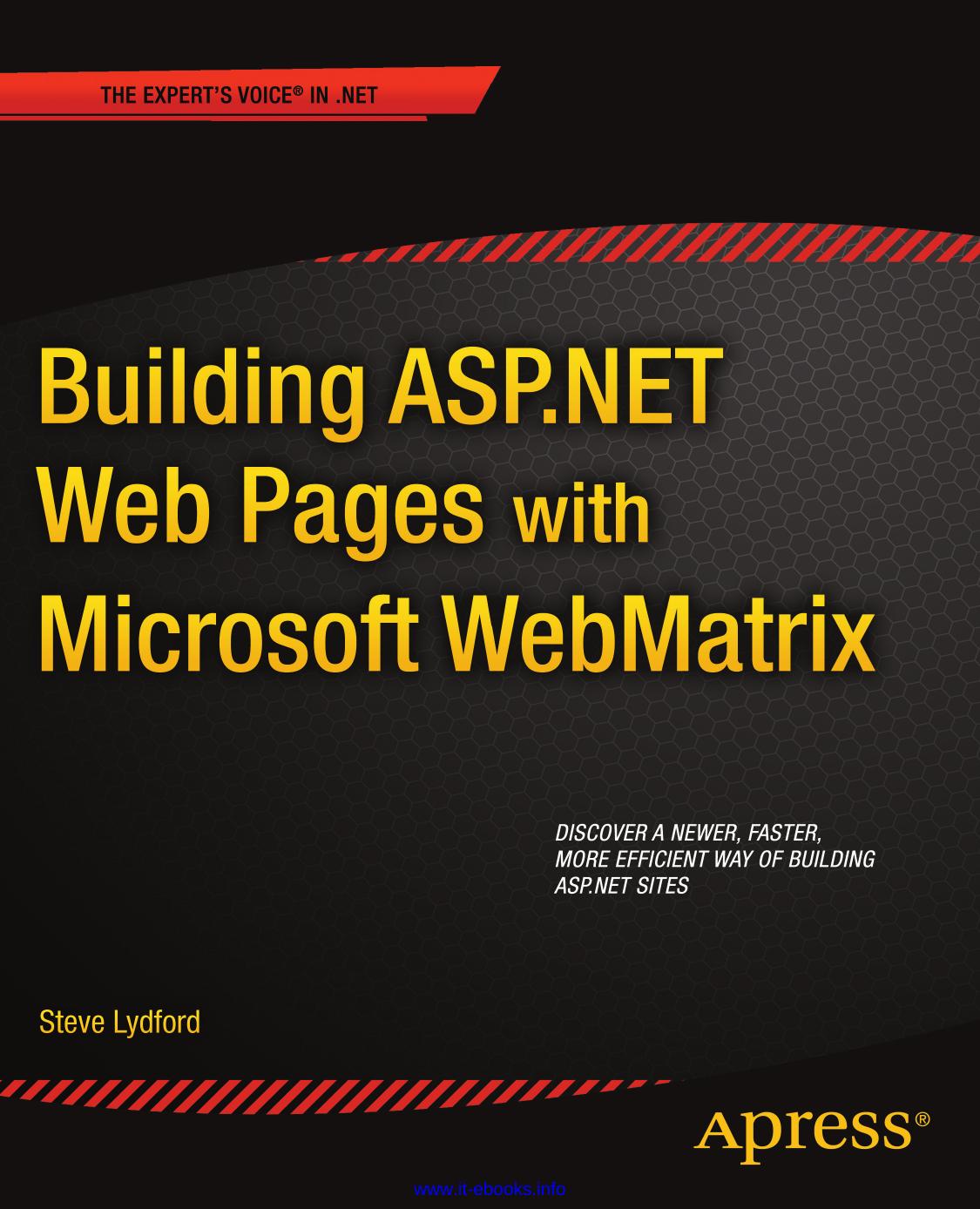 Building ASP.NET Web Pages with Microsoft WebMatrix by Steve Lydford
