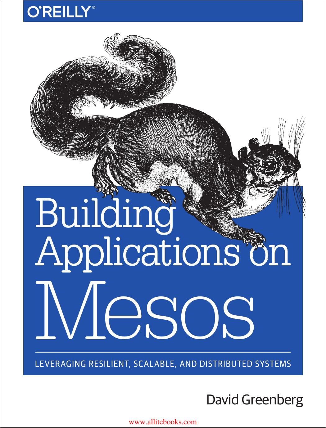 Building Applications on Mesos by David Greenberg