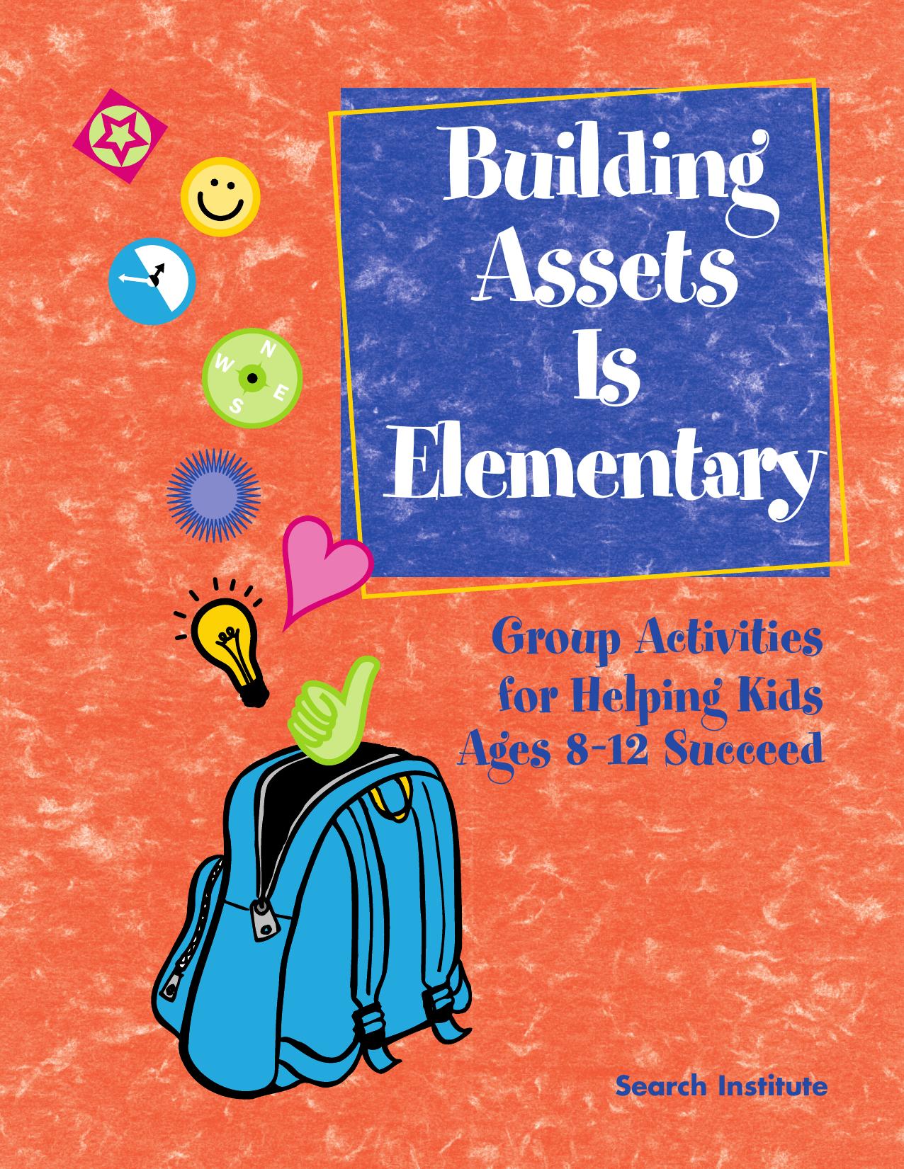 Building Assets Is Elementary by Search Institute