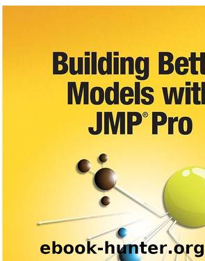 Building Better Models with JMP Pro by Jim Grayson