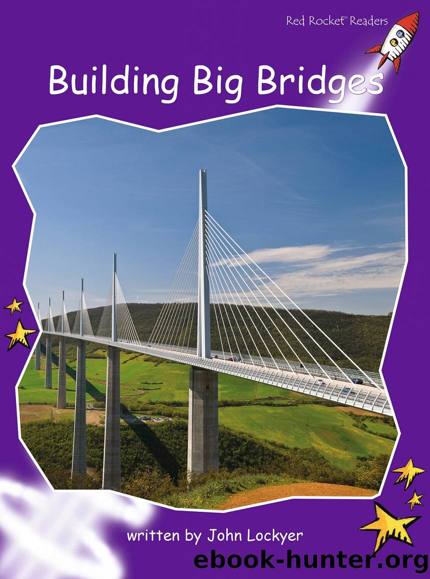 Building Big Bridges by John Lockyer