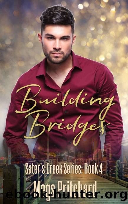 Building Bridges (Sater's Creek Book 4) by Megs Pritchard