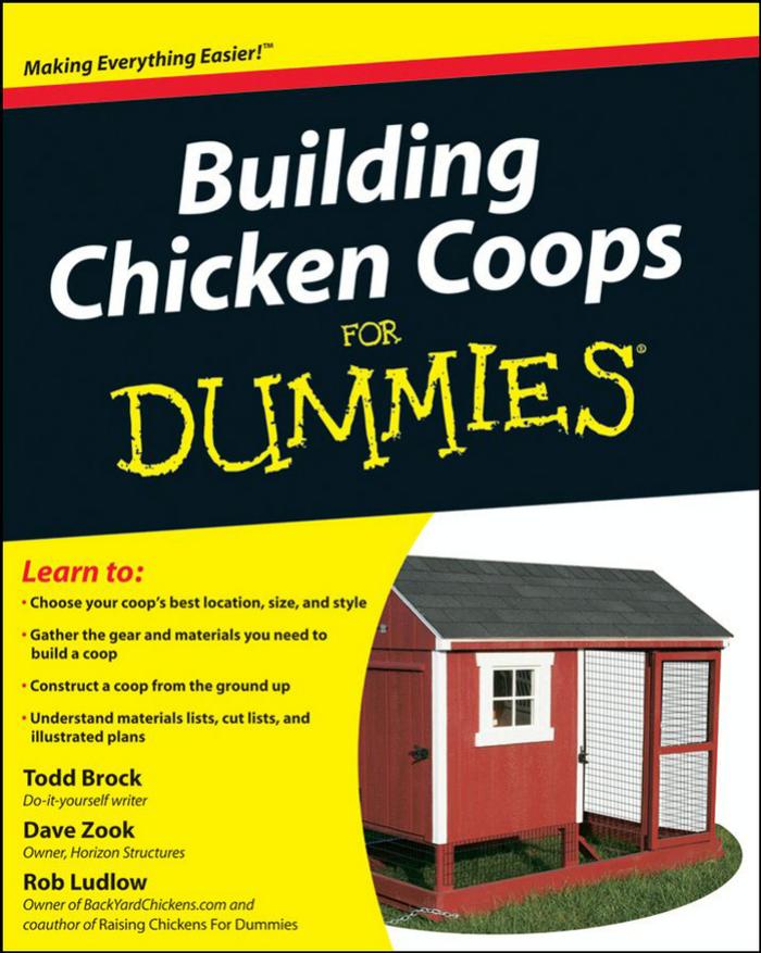 Building Chicken Coops For Dummies by Todd Brock David Zook Rob Ludlow