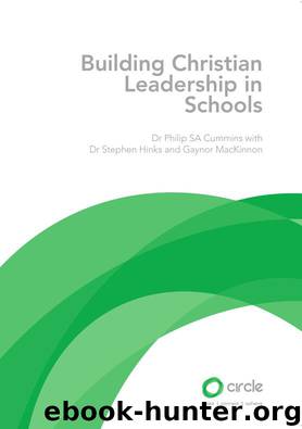 Building Christian Leadership in Schools by Dr Philip SA Cummins