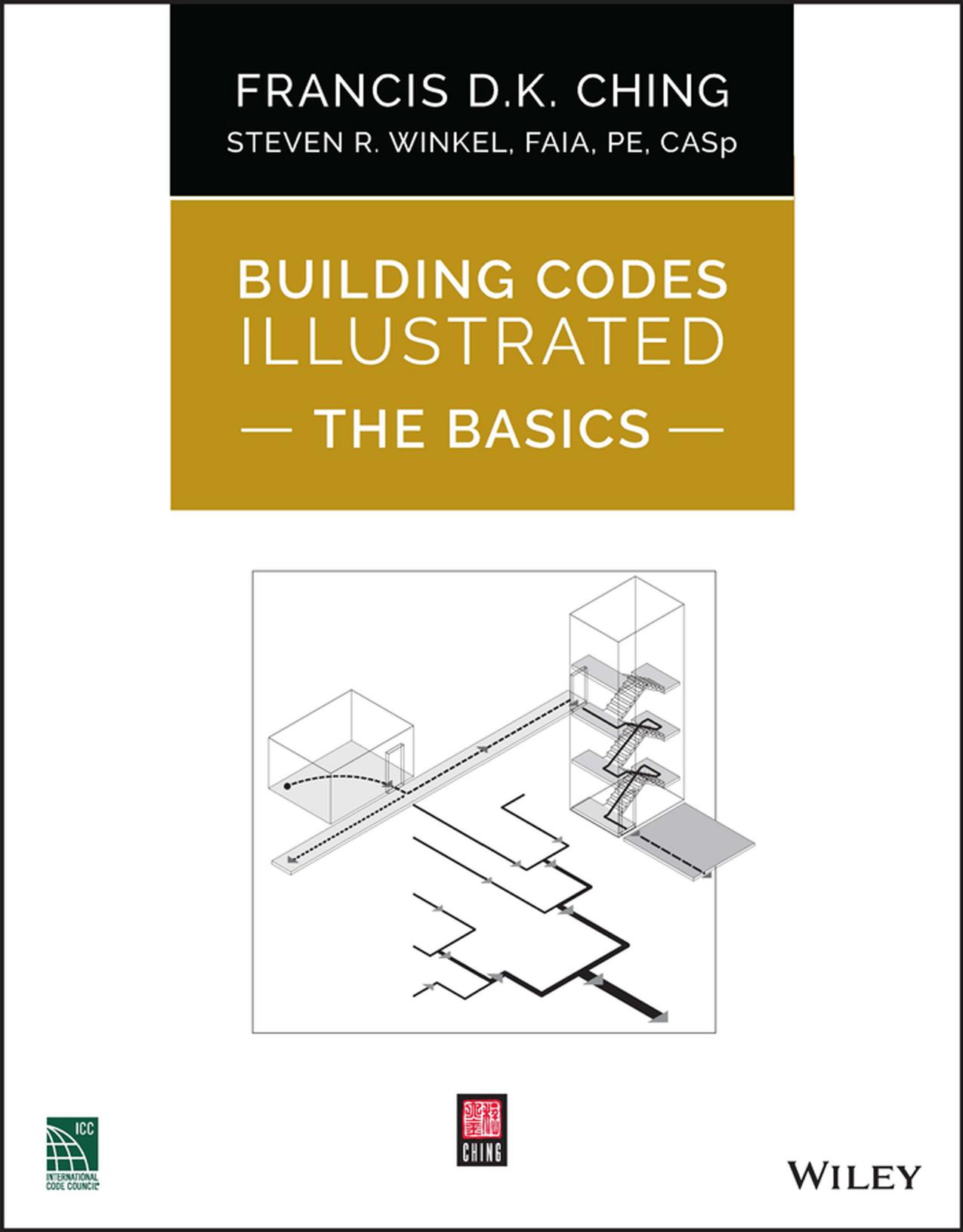 Building Codes ILLUSTRATED by Francis D. K. Ching