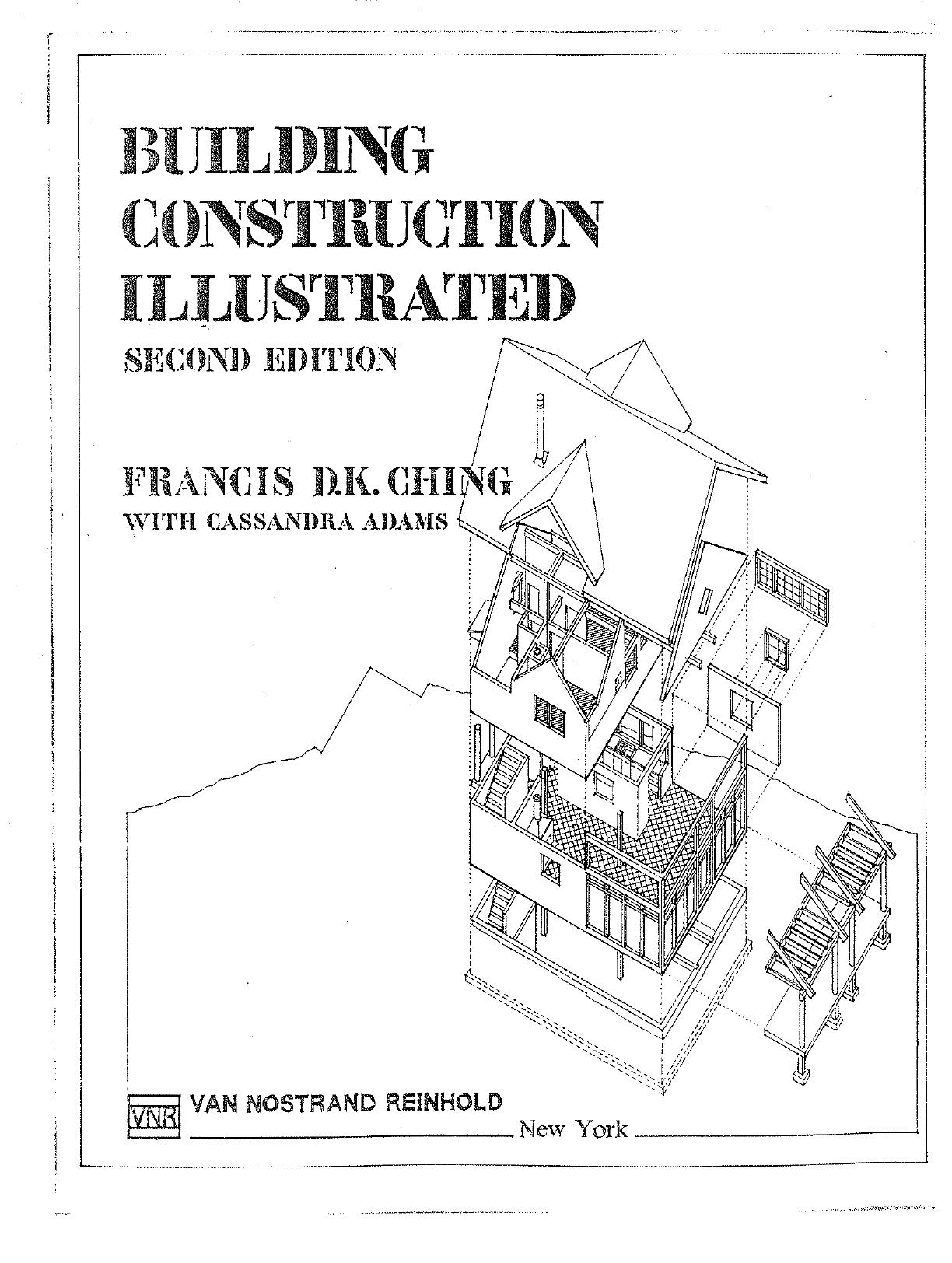 Building Construction Illustrated, 2nd Edition by Francis Ching