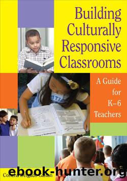 Building Culturally Responsive Classrooms by Delgado Gaitan Concha;