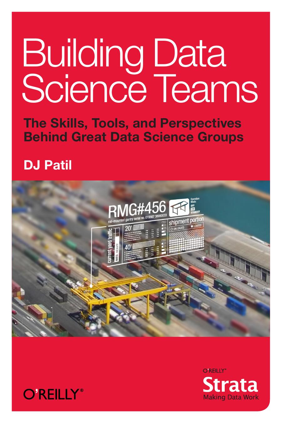 Building Data Science Teams by DJ Patil