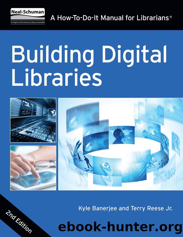 Building Digital Libraries by Banerjee Kyle;Reese Terry; & Terry Reese Jr