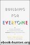 Building For Everyone by Annie Jean-Baptiste