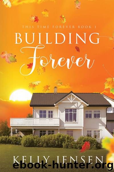 Building Forever by Kelly Jensen